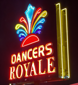 Dancers Royale neon sign out front